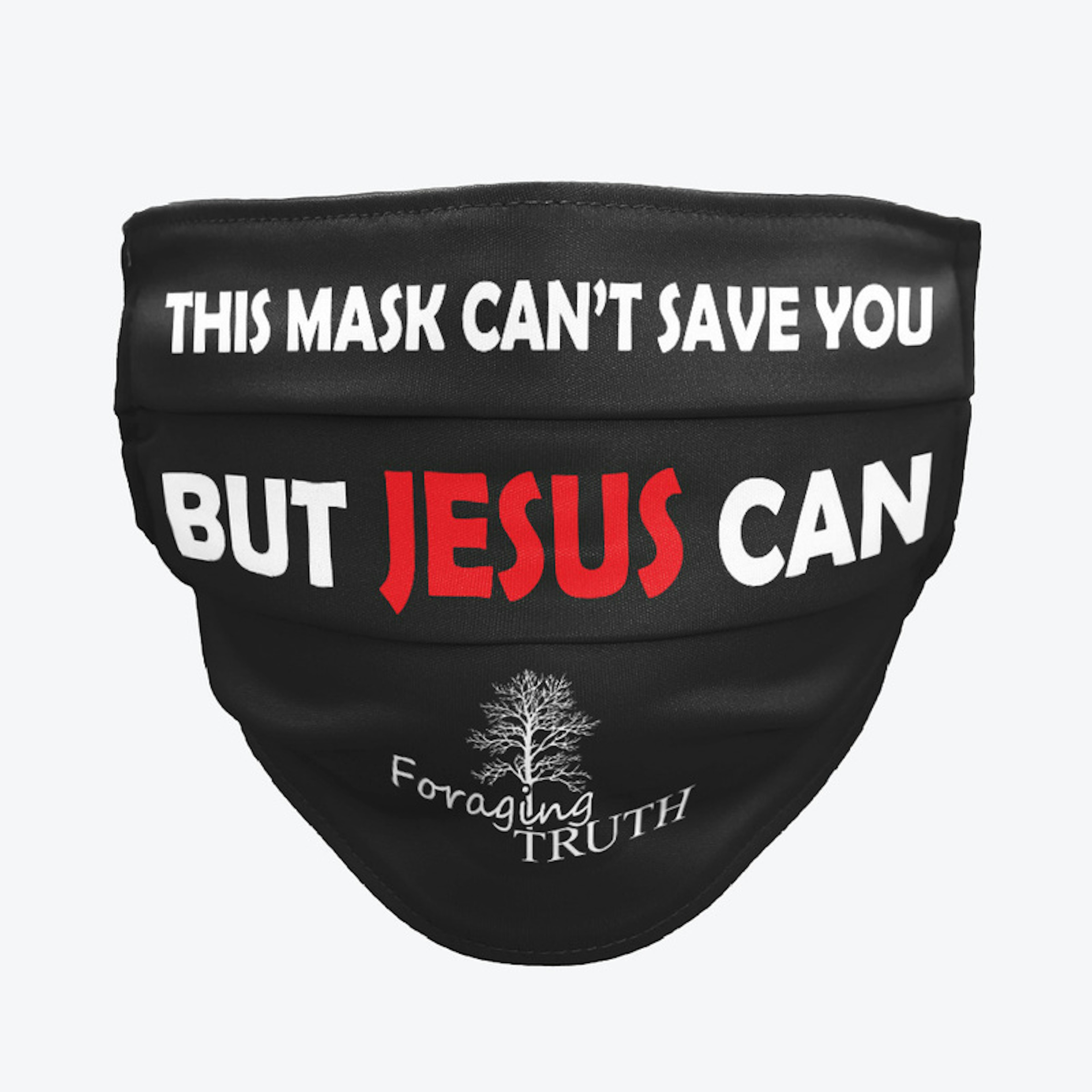 This mask can't save you...but Jesus can